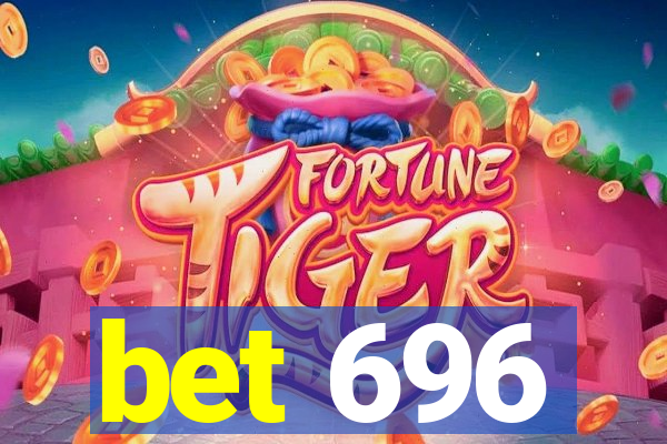 bet 696